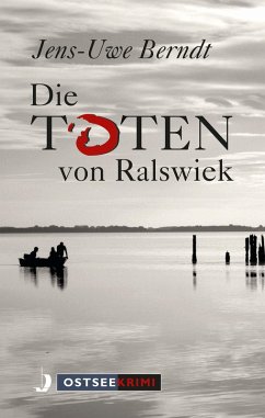Die Toten von Ralswiek (eBook, ePUB) - Berndt, Jens-Uwe