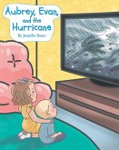 Aubrey, Evan, and the Hurricane (eBook, ePUB)