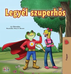 Being a Superhero (Hungarian Edition) - Shmuilov, Liz; Books, Kidkiddos; Tbd