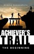 Achiever's Trail - the Beginning - Bild 1