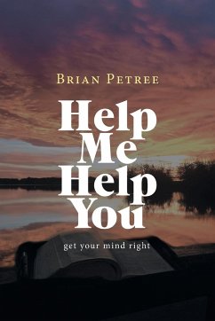 Help Me Help You - Petree, Brian