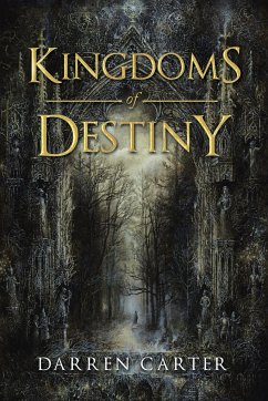 Kingdoms of Destiny - Carter, Darren