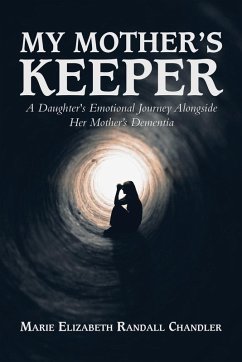 My Mother's Keeper - Chandler, Marie Elizabeth Randall