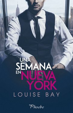 Una semana en Nueva York (eBook, ePUB) - Bay, Louise