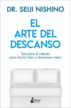 El arte del descanso (eBook, ePUB) - Nishino, Seiji