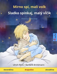 Mirno spi, mali volk - Sladko spinkaj, malý v¿¿ik (sloven¿¿ina - slova¿¿ina) - Renz, Ulrich
