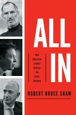 All In: How Obsessive Leaders Achieve the Extraordinary