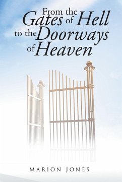 From the Gates of Hell to the Doorways of Heaven (eBook, ePUB) - Jones, Marion