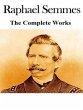 The Complete Works of Raphael Semmes... - Bild 1