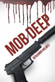 Mob Deep (eBook, ePUB)