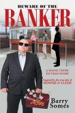 Beware of the Banker (eBook, ePUB)