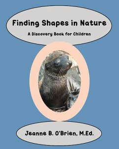 Finding Shapes in Nature (eBook, ePUB) - O?Brien M. Ed., Jeanne B.