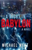 A Night In Babylon (eBook, ePUB) A Night In Babylon (eBook, ePUB)