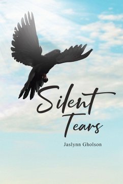 Silent Tears (eBook, ePUB) - Gholson, Jaslynn