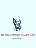 The Complete Works of James White (eBook, ePUB)
