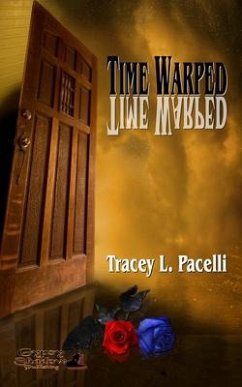 Time Warped (eBook, ePUB) - Pacelli, Tracey L.
