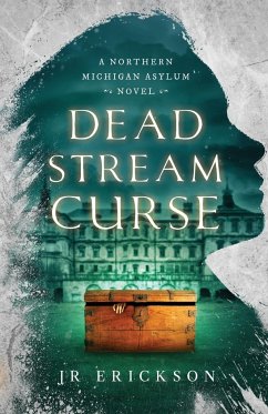 Dead Stream Curse - Erickson, J. R.; Tbd