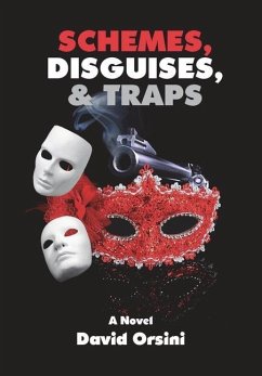 Schemes, Disguises, & Traps - Orsini, David; Tbd