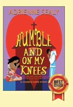 Humble and on My Knees - Sealy, Adrienne