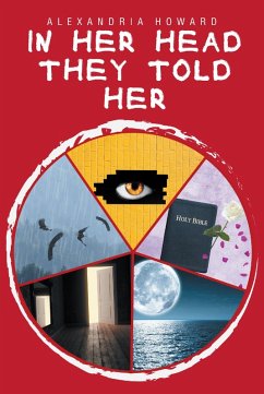 In Her Head They Told Her (eBook, ePUB) - Howard, Alexandria