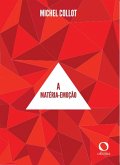 A matéria-emoção (eBook, ePUB)