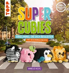 Super Cubies (eBook, PDF) - Kojic, Annelie