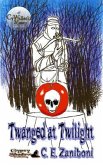 Twanged at Twilight (eBook, ePUB)