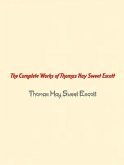 The Complete Works of Thomas Hay Sweet Escott (eBook, ePUB)
