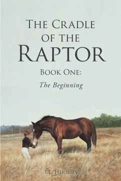 The Cradle of the Raptor (eBook, ePUB) - Hershey, T. L.
