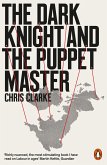 The Dark Knight and the Puppet Master (eBook, ePUB)