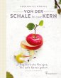 Von der Schale bis zum Kern (eBook,... - Bild 1