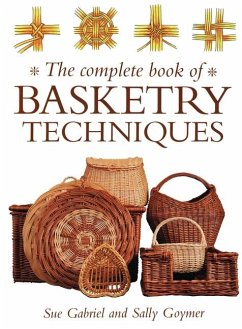 Complete Book of Basketry Techniques - Goymer, Sally; Wright, Sue