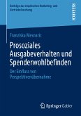 Prosoziales Ausgabeverhalten und Spenderwohlbefinden (eBook, PDF)