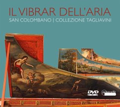 Il Vibrar Dell'Aria-Die Sammlung Tagliavini In Boi - Tagliavini/Cera/Demeyere/Tamminga/Staier/Mazzoli/+