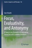 Focus, Evaluativity, and Antonymy (eBook, PDF)