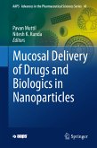 Mucosal Delivery of Drugs and Biologics in Nanoparticles (eBook, PDF)