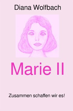 Marie II (eBook, ePUB) - Wolfbach, Diana