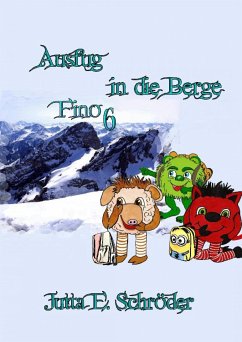 Fino 6 - Ausflug in die Berge (eBook, ePUB) - Schröder, Jutta E.