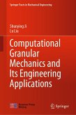 Computational Granular Mechanics and Its Engineering Applications (eBook, PDF) Computational Granular Mechanics and Its Engineering Applications (eBook, PDF)
