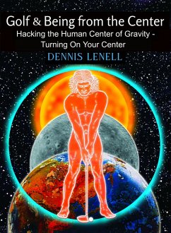 Cover Golf & Being from the Center (eBook, ePUB)