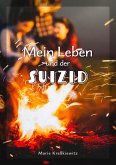 Mein Leben und der Suizid (eBook, ePUB)