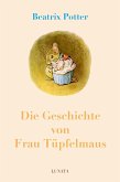 Die Geschichte von Frau Tüpfelmaus (eBook, ePUB)
