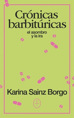 Crónicas barbitúricas (eBook, ePUB) - Sainz Borgo, Karina