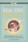 Real Kids, Real Play (eBook, ePUB)