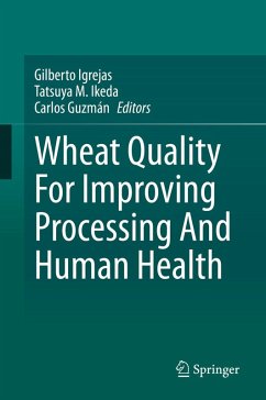 Wheat Quality For Improving Processing And Human Health (eBook, PDF)
