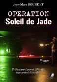 Opération : Soleil de Jade (eBook, ePUB)