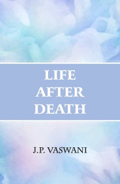 Life After Death (eBook, ePUB) - Vaswani, J.P.