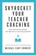 Skyrocket Your Teacher Coaching (eBook,... - Bild 1