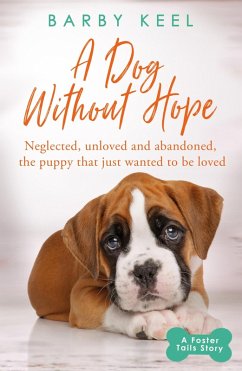 A Dog Without Hope (eBook, ePUB) - Keel, Barby