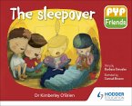 PYP Friends: The sleepover (eBook, ePUB)